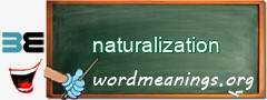 WordMeaning blackboard for naturalization